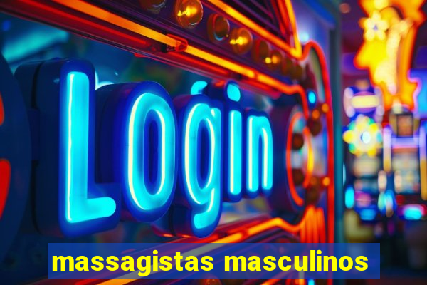 massagistas masculinos